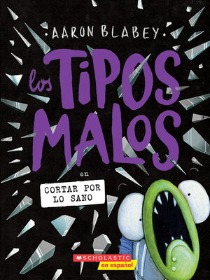 cover image of Los tipos malos en cortar por lo sano